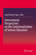 International Perspectives on the Contextualization of Science Education