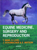 Equine Medicine  Surgery and Reproduction