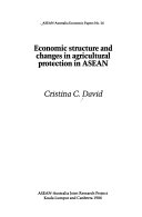 Economic Structure and Changes in Agricultural Protection in ASEAN