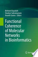 Functional Coherence of Molecular Networks in Bioinformatics Book