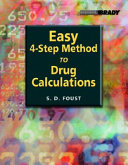 Easy 4 step Method to Drug Calculations