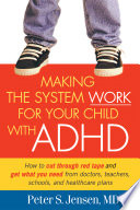 Making the System Work for Your Child with ADHD