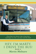 Hey, I'm Marty. I Drive the Bus! Book Ii
