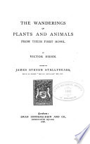 The Wanderings of Plants and Animals from Their First Home Book