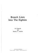 Branch Lines Into the Eighties