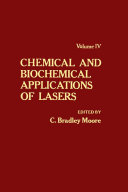 Chemical and Biochemical Applications of Lasers