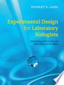 Experimental Design for Laboratory Biologists