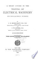 A Short Course in the Testing of Electrical Machinery for Non electrical Students