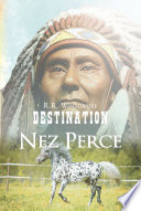 Destination Nez Perce Book PDF