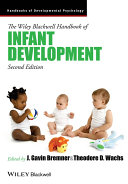 The Wiley-Blackwell Handbook of Infant Development, 2 Volume Set