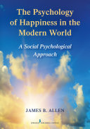 The Psychology of Happiness in the Modern World [Pdf/ePub] eBook
