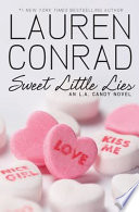 Sweet Little Lies: An L.A. Candy Novel