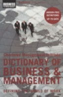 The Chartered Management Institute Dictionary of Business and Management