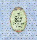 The Family Recipe Collection Book