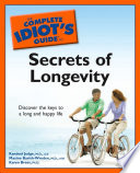 The Complete Idiot S Guide To The Secrets Of Longevity