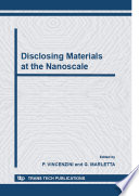 Disclosing Materials at the Nanoscale