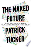 The Naked Future Book