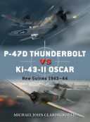 P-47D Thunderbolt vs Ki-43-II Oscar Pdf/ePub eBook