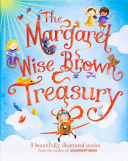 The Margaret Wise Brown Treasury