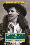 Captain Jack Crawford: Buckskin Poet, Scout, and Showman