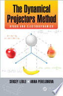 The Dynamical Projectors Method Book