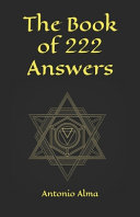 The Book of 222 Answers