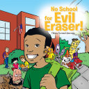 No School For Evil Eraser 