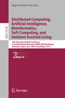 Distributed Computing, Artificial Intelligence, Bioinformatics, Soft Computing, and Ambient Assisted Living