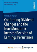 Confirming Dividend Changes and the Non Monotonic Investor Revision of Earnings Persistence