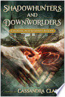 Shadowhunters And Downworlders