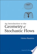 An Introduction to the Geometry of Stochastic Flows