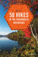 50 Hikes in the Adirondack Mountains (1st Edition) (Explorer's 50 Hikes) Pdf/ePub eBook