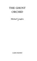 The Ghost Orchid by Michael Longley PDF