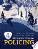 “Introduction to Policing” by Steven M. Cox, David Massey, Connie M. Koski, Brian D. Fitch