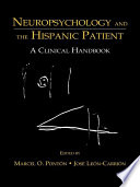 Neuropsychology and the Hispanic Patient Book PDF