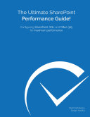 The Ultimate SharePoint Performance Guide!