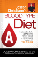 Joseph Christiano's Bloodtype Diet, Type A