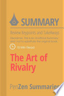 Summary of The Art of Rivalry      Review Keypoints and Take aways 