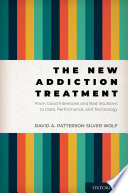 The New Addiction Treatment Book