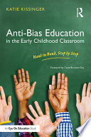 Anti Bias Education in the Early Childhood Classroom Book