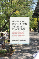 Parks and Recreation System Planning