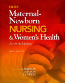 Olds  Maternal Newborn Nursing   Women s Health Across the Lifespan with Mynursinglab  Access Card  Book