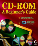 CD-ROM, a Beginner's Guide