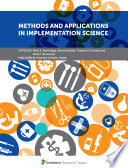 Methods and Applications in Implementation Science