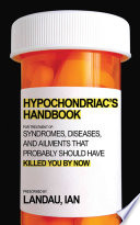 The Hypochondriac s Handbook