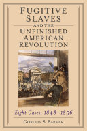 Read Pdf Fugitive Slaves and the Unfinished American Revolution