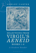 Selections from Virgil s Aeneid Books 1 6
