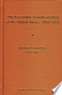 The Economic Transformation of the United States  1950 2000