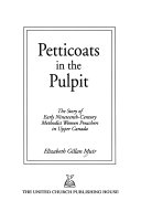 Petticoats in the pulpit: the story of early ...