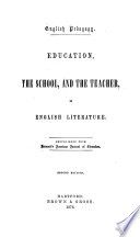 Education, the School and the Teacher, in English Literature